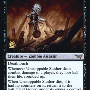 Unstoppable Slasher (Prerelease FOIL)