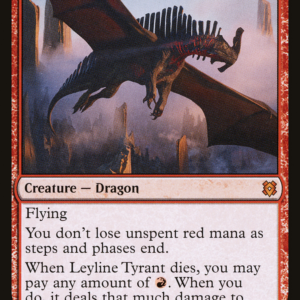 Leyline Tyrant