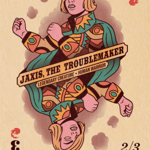 Jaxis, the Troublemaker
